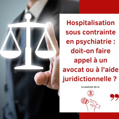 Pisode Hospitalisation Sous Contrainte En Psychiatrie Doit On