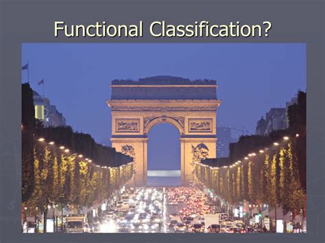 Ppt Highway Functional Classification Powerpoint Presentation Free Download Id 9596383