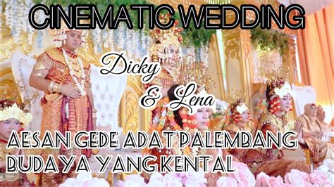 CINEMATIC WEDDING DICKY LENA DENGAN PAKAIAN AESAN GEDE ADAT