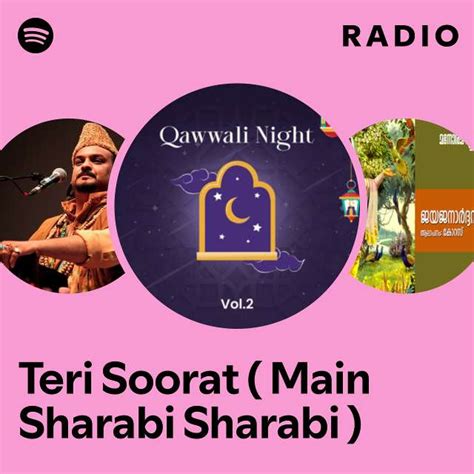 Teri Soorat Main Sharabi Sharabi Radio Playlist By Spotify Spotify