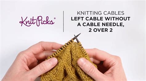 How To Knit Cables Without A Cable Needles Left Cable Over Youtube