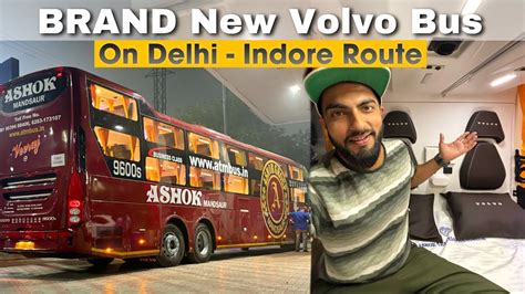 Delhi To Indore Journey In Brand New Volvo Bus Youtube