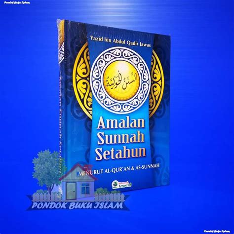 Jual Amalan Sunnah Setahun Menurut Al Quran As Sunnah Khazanah