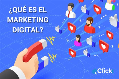 ¿qué Es El Marketing Digital 2020 Click Para Negocios Oficial