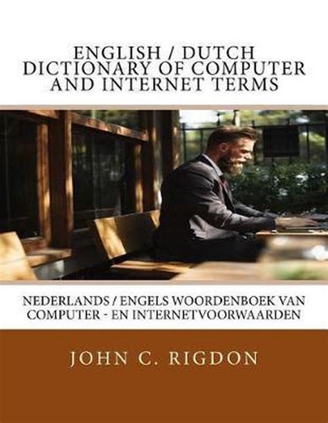 English Dutch Dictionary Of Computer And Internet Terms