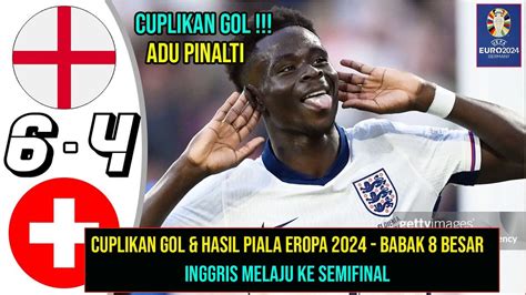 Cuplikan Gol Hasil Piala Eropa Tadi Malam Inggris Melaju Ke