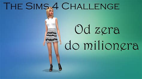 The Sims 4 Challenge Od Zera Do Milionera YouTube