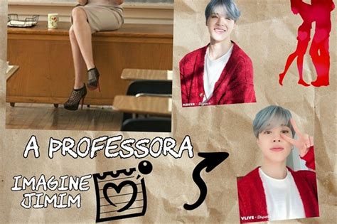 A professora Imagine jimin hot História escrita por kim yoonlankook Spirit Fanfics e