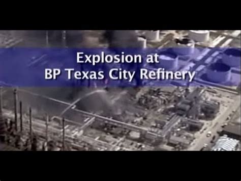 Accidentes Industriales Refiner A De Bp Texas City Youtube