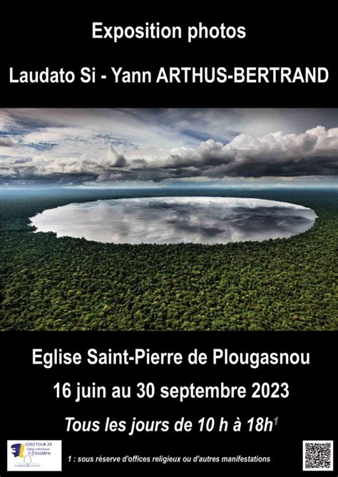 Exposition photos Laudato Si Yann ARTHUS BERTRAND Le Diocèse de