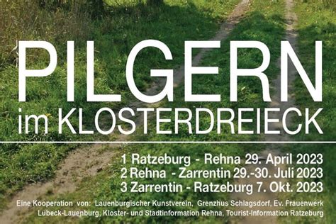 Pilger Wanderungen Nachrichten Ev Luth Kirchenkreis L Beck