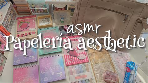 Asmr Haul De Papeler A Bonita Ft Stationery Pal Youtube