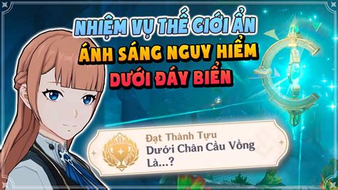 Nhiệm vụ Ánh Sáng Nguy Hiểm Dưới Đáy Biển và Thành tựu ẩn Dưới Chân Cầu