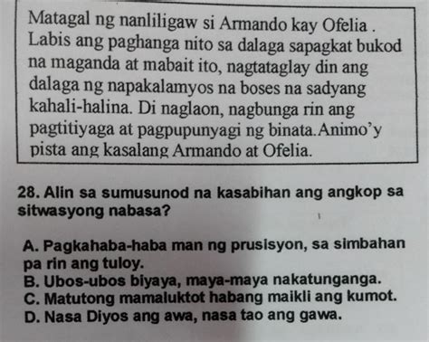 Alin Sa Sumusunod Na Kasabihan Ang Angkop Sa Sitwasyong Nabasa A