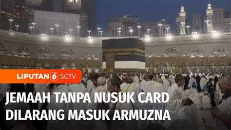 VIDEO Live Report Jemaah Tanpa Nusuk Card Dilarang Masuk Armuzna Saat