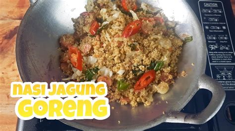 Resep Nasi Jagung Goreng Review