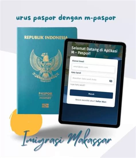 Aplikasi M Paspor Permudah Pengurusan Paspor Di Imigrasi Makassar