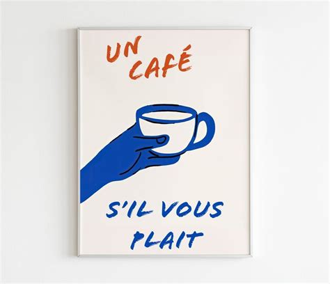 Coffee Wall Art Un Café S il Vous Plaît Retro Coffee Print French