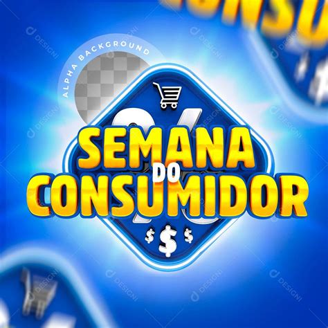 Selo 3D Para Composição Semana Do Consumidor PSD Editável download