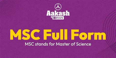 MSC Full Form MSC Stands For Master Of Science