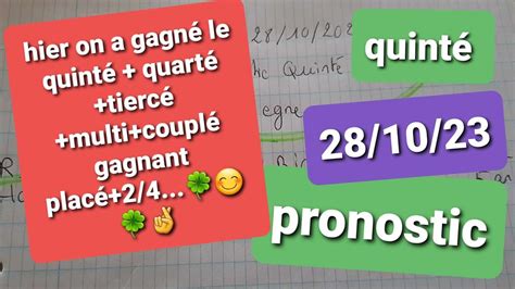 🅿🆁🅾🅽🅾🆂🆃🅸🅲 Quinté 🅳🆄 🅹🅾🆄🆁 28 10 2023 Hier On A Gagné Le Quinté