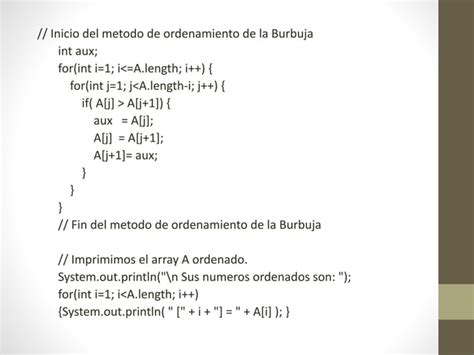 Programa En Java Con El Metodo De La Burbuja Ppt