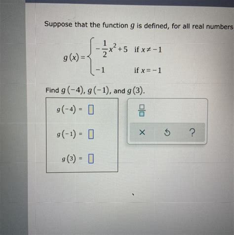 Suppose That The Function G Is Defined For All Real Numbers As