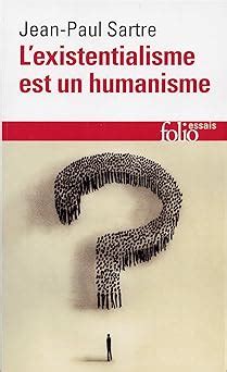 Amazon Fr L Existentialisme Est Un Humanisme Sartre Jean Paul Livres