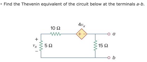 Solved Find The Thevenin Equivalent Of The Circuit Below