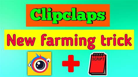 Clipclaps App Unlimited Trick Farming Trick Of Clipclaps Free