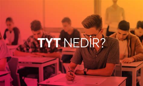 Tyt Temel Yeterlilik Testi Nedir Do Ru Adres Kurs