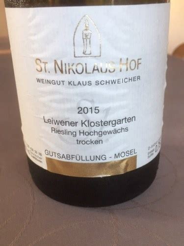 St Nikolaus Hof Leiwener Klostergarten Riesling Hochgewächs Trocken