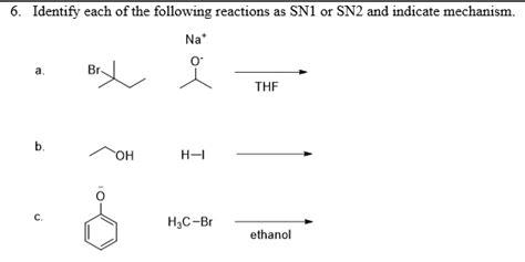 SOLVED Identify Each Of The Following Reactions As SNl Or SN2 And