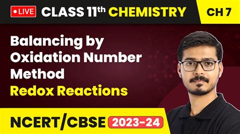 Balancing By Oxidation Number Method Redox Reactions Class 11