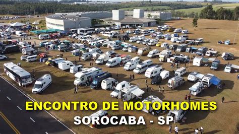 5º Encontro de Motorhomes em Sorocaba SP YouTube