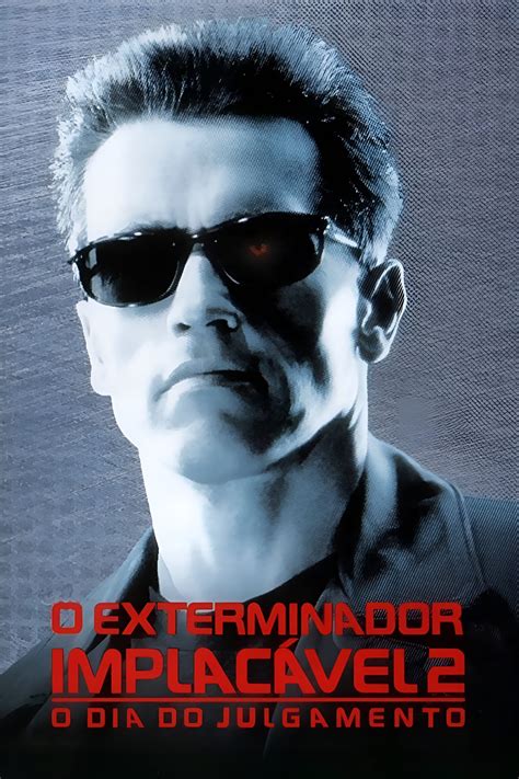 O Exterminador Do Futuro 2 O Julgamento Final 1991 Cartazes The