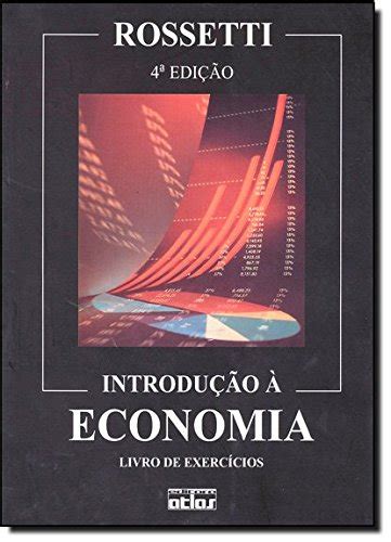 Lelivros Introdu O Economia Livro De Exerc Cios Jos Paschoal