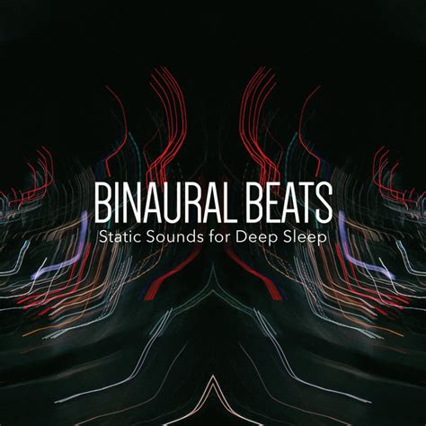 Binaural Beats Static Sounds For Deep Sleep Album By Binaural Beats