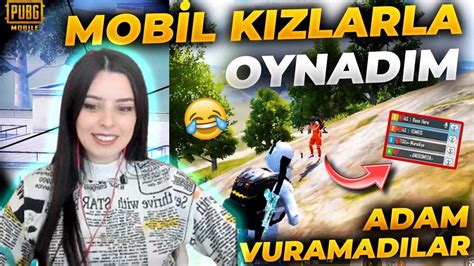 Mob L Kizlarla Oynadim Adam Vuramadilar Pubg Mobile Youtube