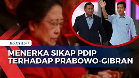 Dukung Atau Oposisi Bagaimana Sikap Politik Pdip Terhadap Prabowo