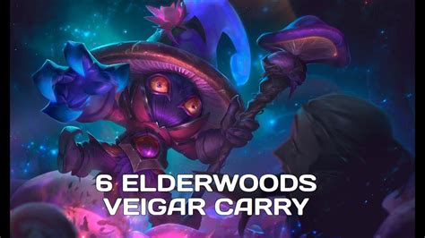 TeamFight Tactics 6 ELDERWOODS VEIGAR CARRY TFT TFT FATES YouTube