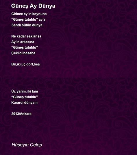 Güneş Ay Dünya Şiiri Hüseyin Celep