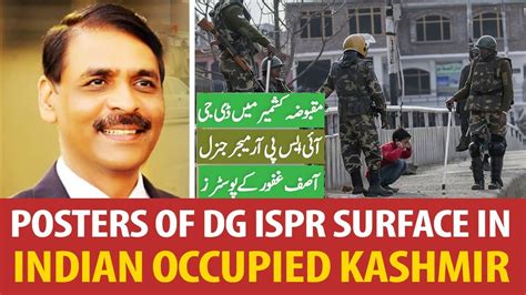 Posters Of DG ISPR Maj Gen Asif Ghafoor Surface In Indian Occupied