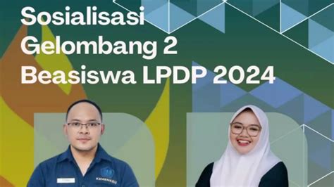 Sosialisasi LPDP Batch 2 Tahun 2024 Bersama Mas Ilo YouTube