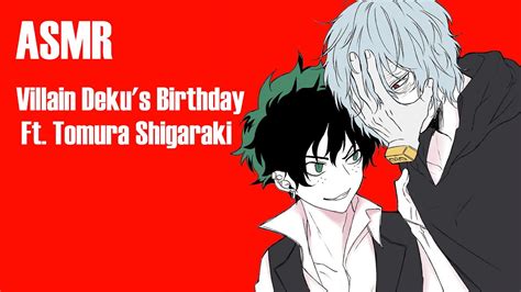 Asmr Villain Deku X Listener Ft Tomura Shigaraki Birthday Audio Youtube