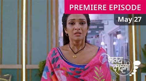 BhagyaLakshmi Full Episode Today New Promo 27 May 2024 Bhagya