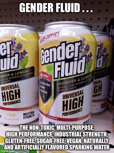 gender fluid sparking water imgflip