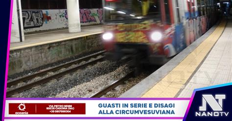 Circumvesuviana Problemi Tecnici Ad Un Passaggio A Livello E Guasto