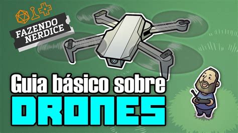 O Que Todos Deveriam Saber Sobre Drones Youtube