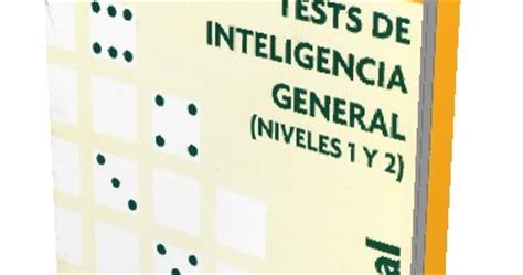 Psicodemia Tig Tests De Inteligencia General Niveles Y